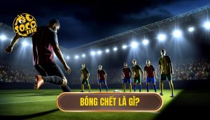 Bóng chết là gì