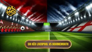 Soi kèo Liverpool vs Bournemouth