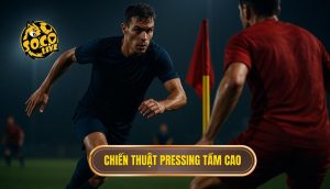 Chiến thuật pressing tầm cao